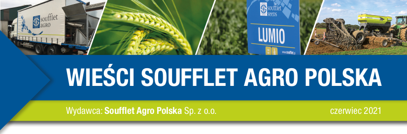 Wieści Soufflet Agro Polska CZERWIEC 2021